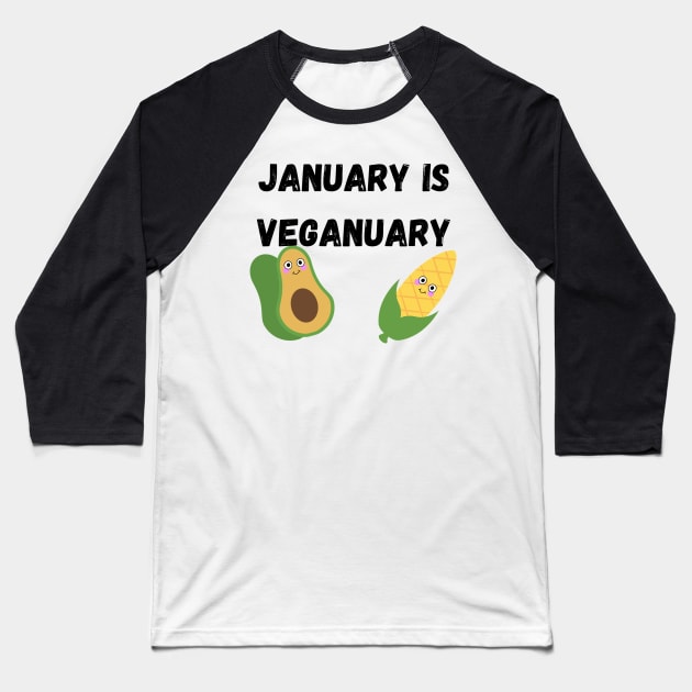 January is Veganuary Baseball T-Shirt by DesignsBySaxton